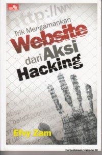 Trik mengamankan website dari aksi hacking