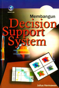 Membangun decision support system