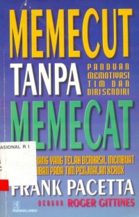 Memecut tanpa memecat : panduan memotivasi tim dan diri sendiri