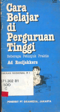 Cara belajar di perguruan tinggi : beberapa petunjuk praktis