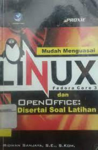 Mudah menguasai linux fedora core 3 dan openoffice